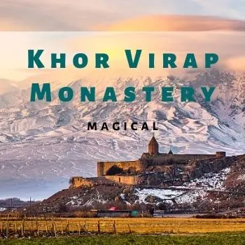 Khor Virap Monastery and Mount Ararat behind