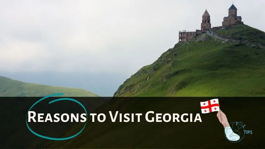 Reasons to Visit Georgia