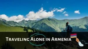 Travel Alone in Armenia